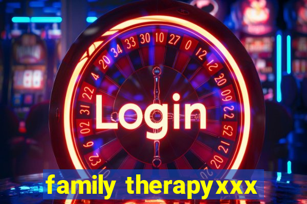 family therapyxxx